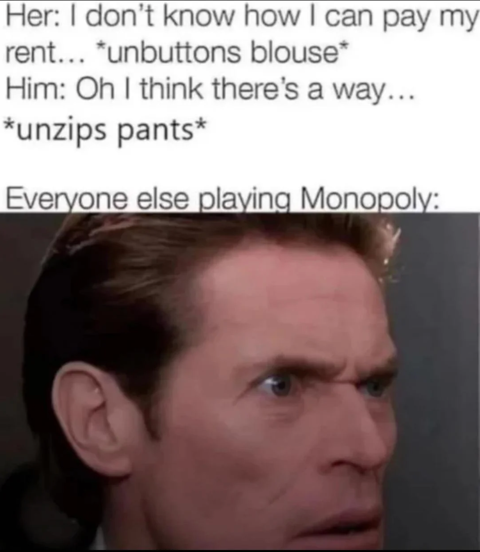 Chaotic Meh meme titled “Everyone Else Playing Monopoly.”