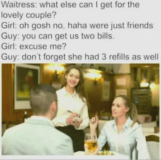 Chaotic Meh meme titled “You Can Get Us Two Bills.”