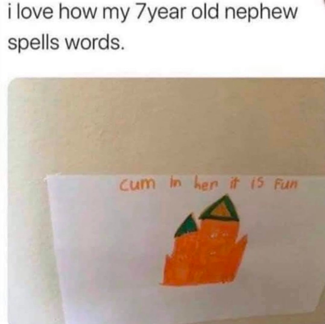 Chaotic Meh meme titled “7 Year Old Spelling.”