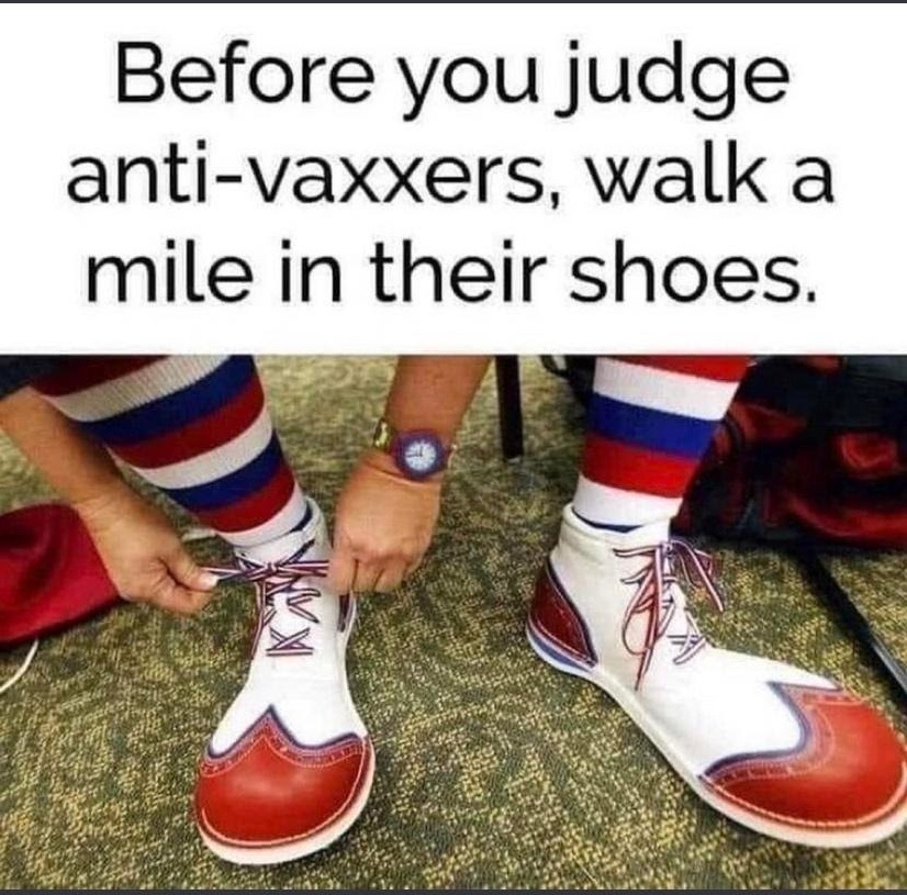 Chaotic Meh meme titled “Walk A Mile In Anti Vaxxer Shoes.”