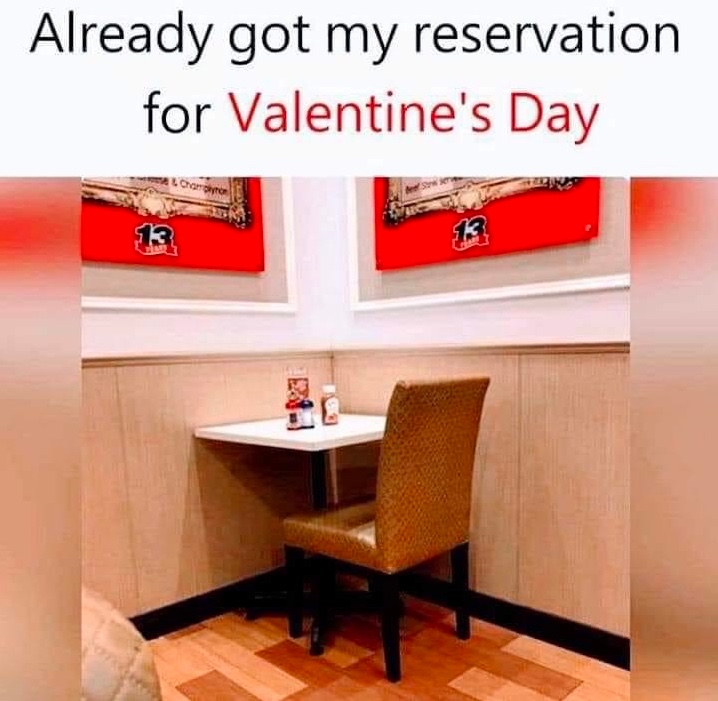 Chaotic Meh meme titled “Valentines Day Reservation.”