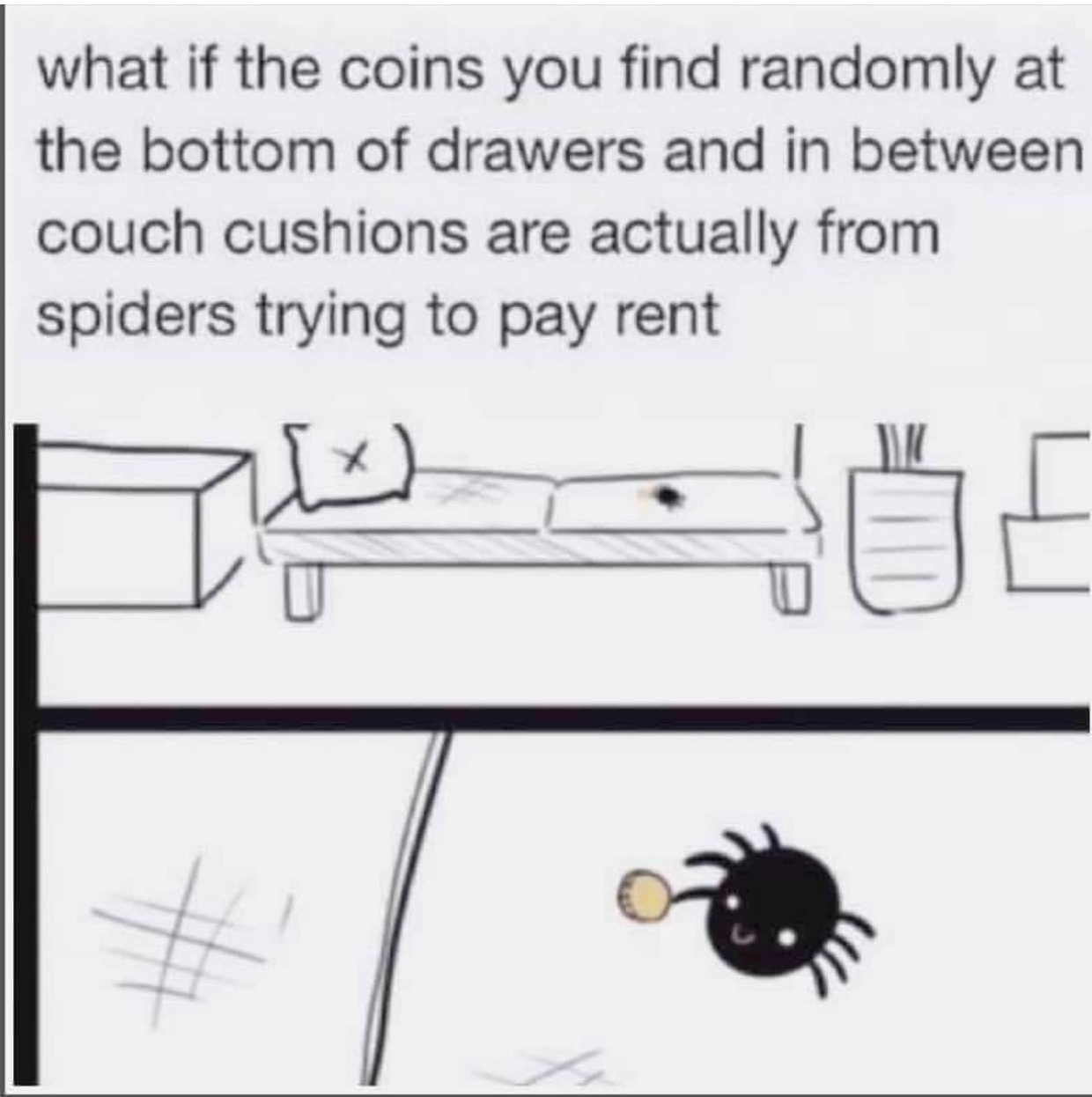 Chaotic Meh meme titled “Spiders Paying Rent.”