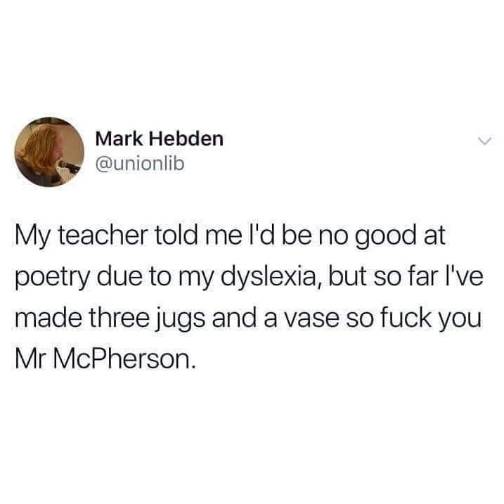 Chaotic Meh meme titled “Dyslexia Poetry Jugs Vase.”