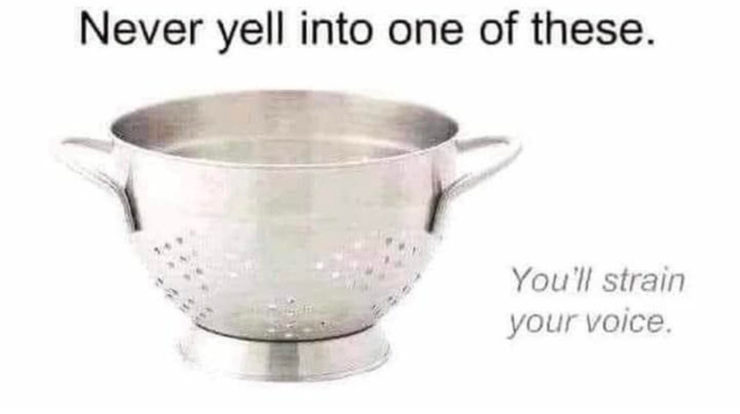 Chaotic Meh meme titled “Never Yell Into A Vuvuzela.”