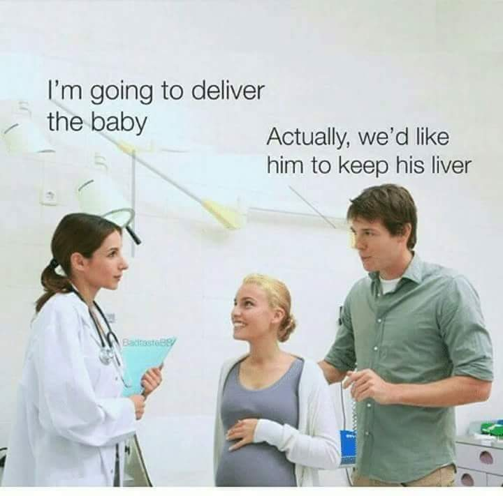 Chaotic Meh meme titled “Deliver Baby Keep Liver.”