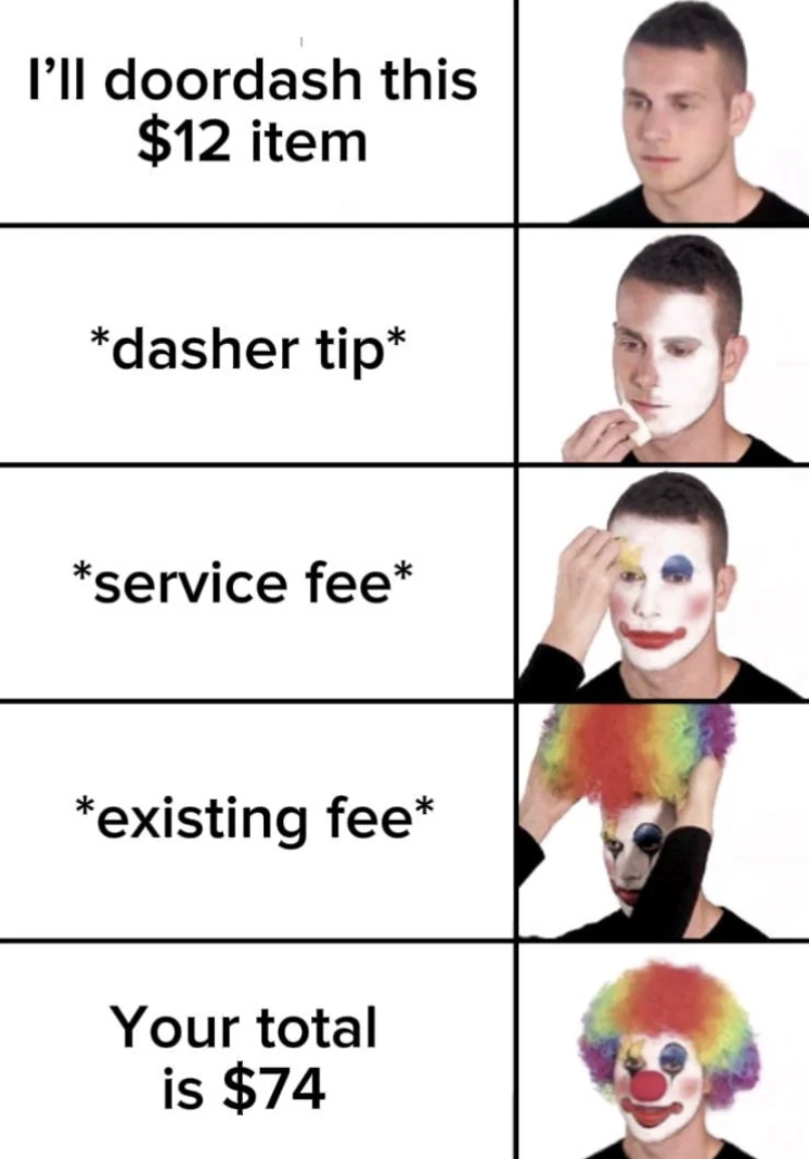 Chaotic Meh meme titled “DoorDash Fees.”
