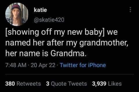 Chaotic Meh meme titled “Named Her Grandma.”