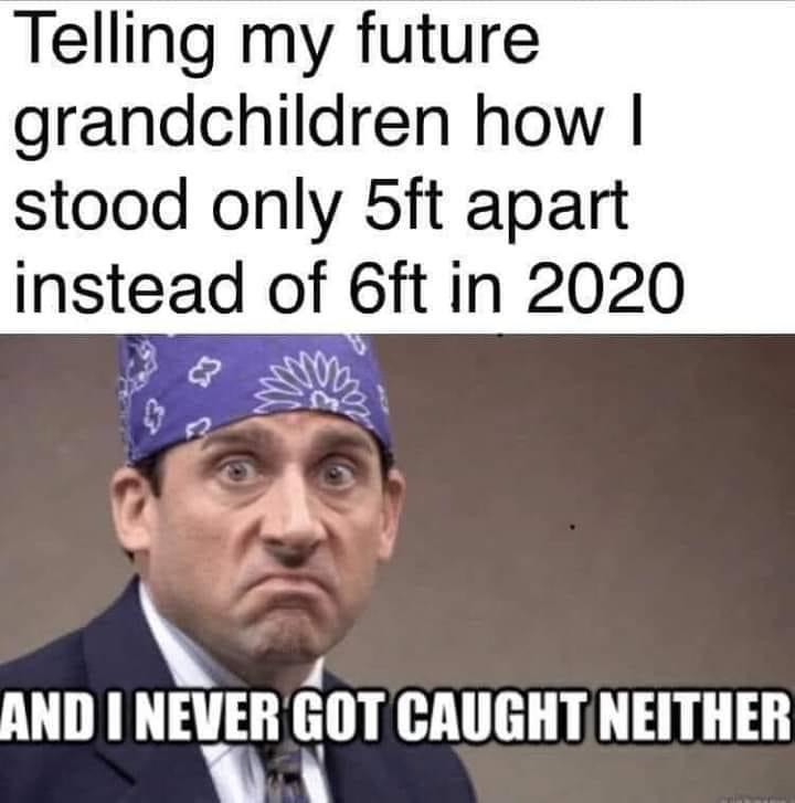 Chaotic Meh meme titled “5ft Apart Never Caught.”