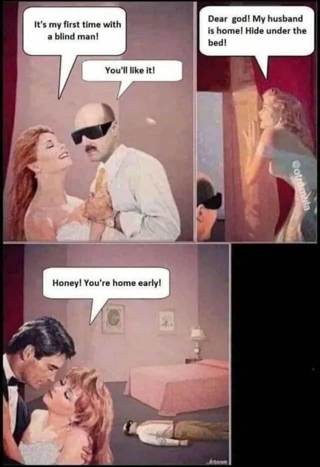 Chaotic Meh meme titled “Blind Man Husband Home.”