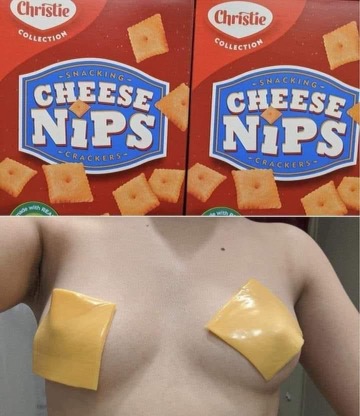 Chaotic Meh meme titled “Cheese Nips.”