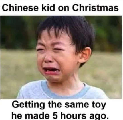 Chaotic Meh meme titled “Chinese Kid on Christmas.”