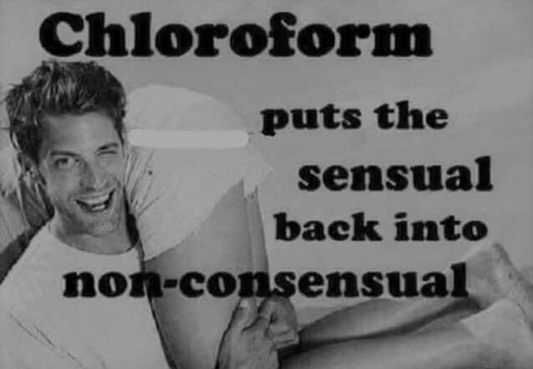 Chaotic Meh meme titled “Chloroform Puts the Sensual Back Into Non-Consensual.”