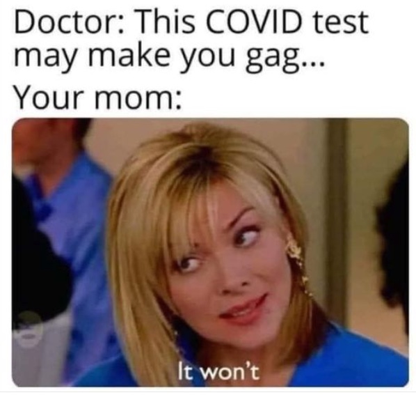 Chaotic Meh meme titled “Your Mom Won’t Gag.”