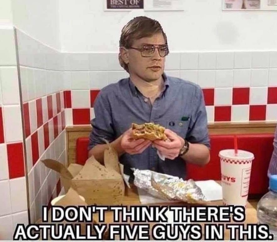 Chaotic Meh meme titled “Five Guys.”