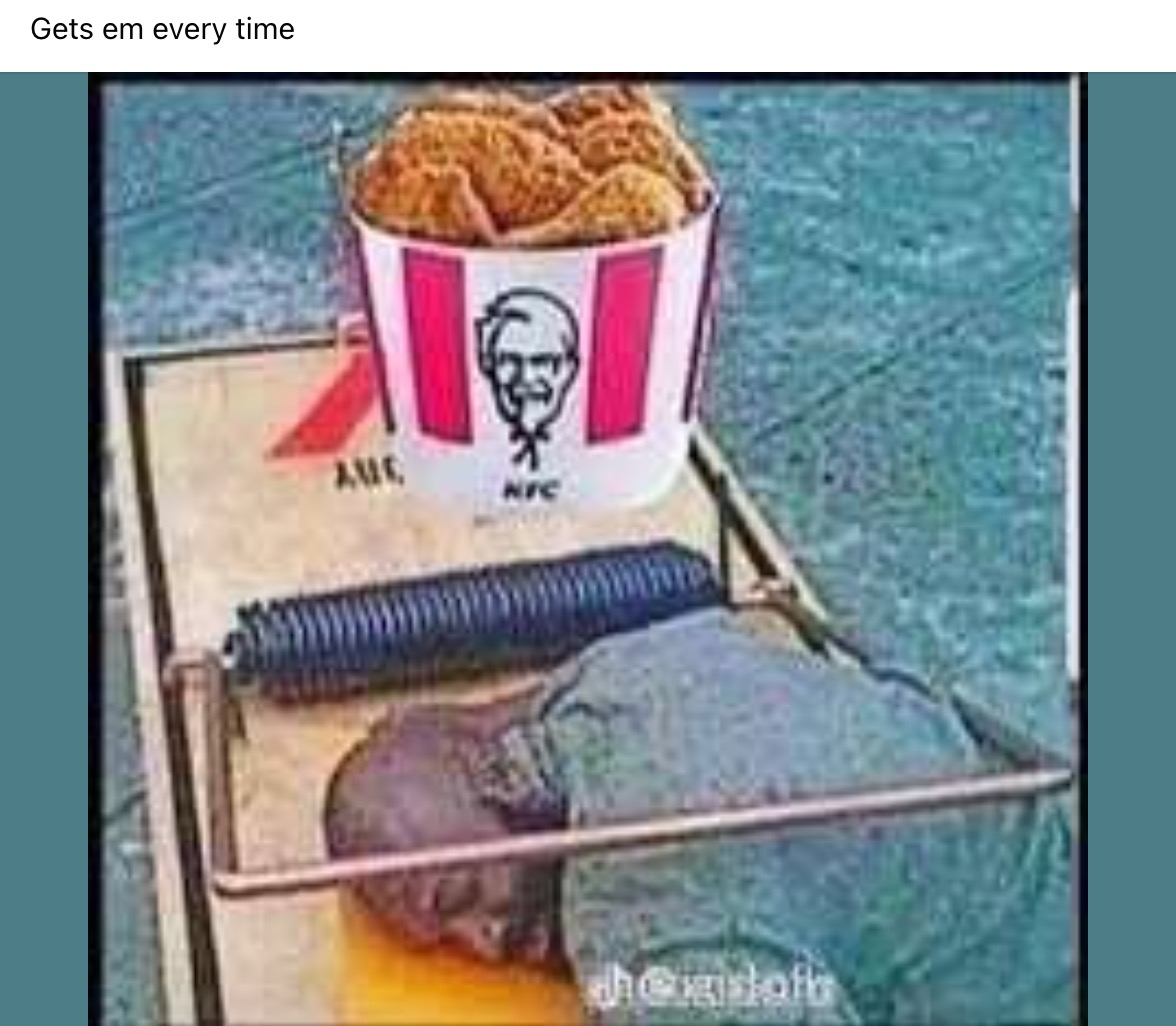 Chaotic Meh meme titled “Gets Em Every Time – AUC KFC AUC.”