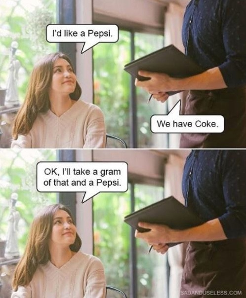Chaotic Meh meme titled “Gram of Coke and a Pepsi.”
