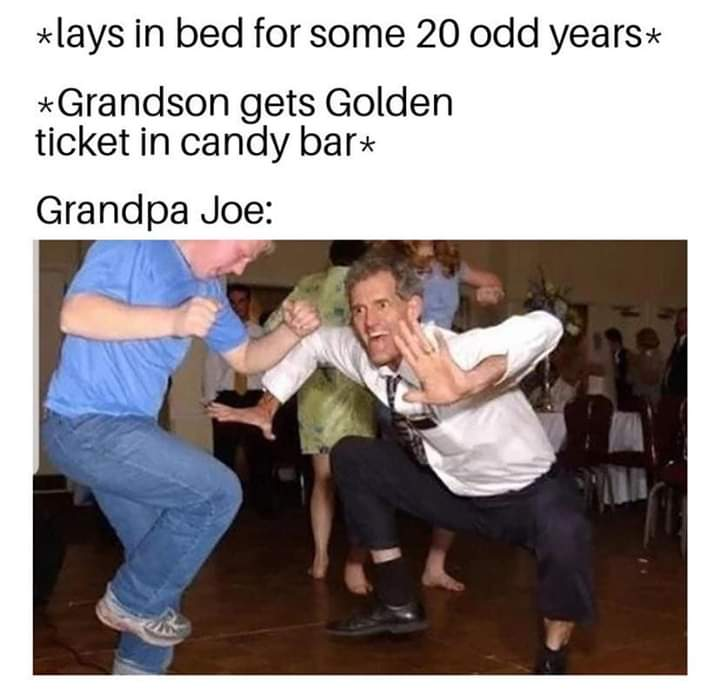 Chaotic Meh meme titled “Grandpa Joe Golden Ticket.”