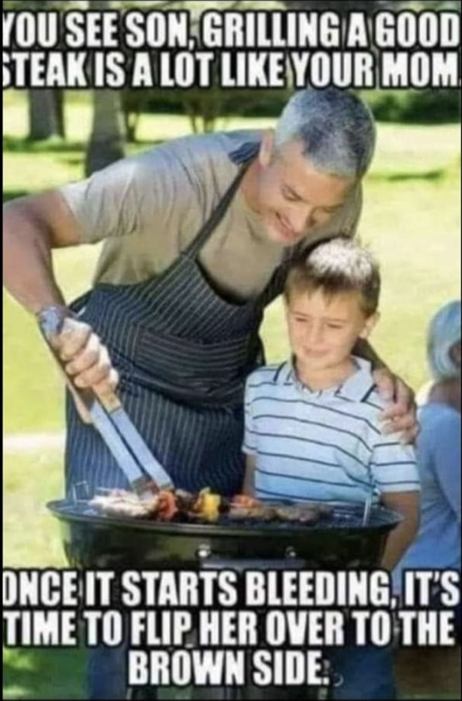 Chaotic Meh meme titled “Grilling Steak Mom.”