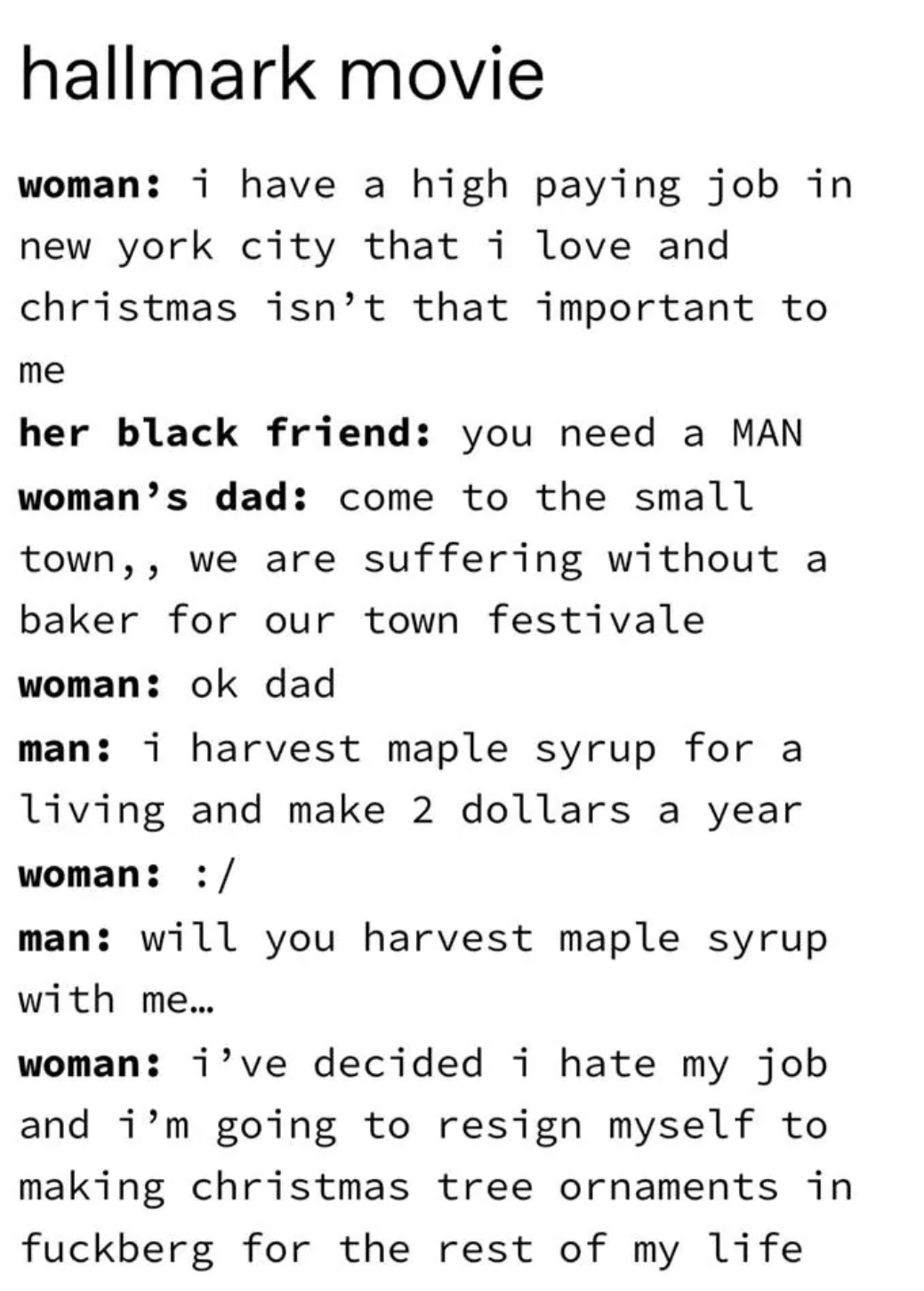 Chaotic Meh meme titled “Hallmark Movie.”
