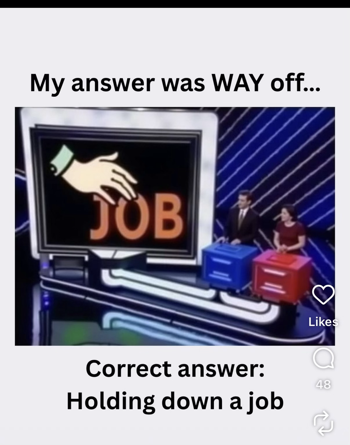 Chaotic Meh meme titled “Holding Down a Job.”