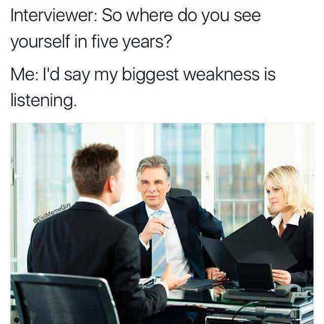 Chaotic Meh meme titled “Interview Biggest Weakness.”