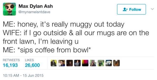 Chaotic Meh meme titled “It’s Really Muggy Out – I’m Leaving You – Sips Coffee From Bowl.”