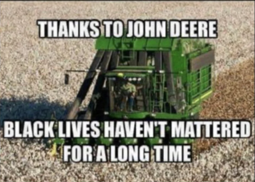 Chaotic Meh meme titled “John Deere Black Lives.”