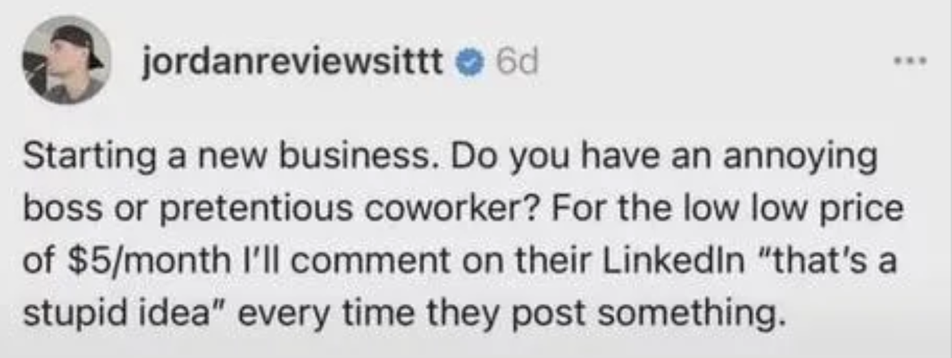 Chaotic Meh meme titled “LinkedIn Stupid Idea Service.”