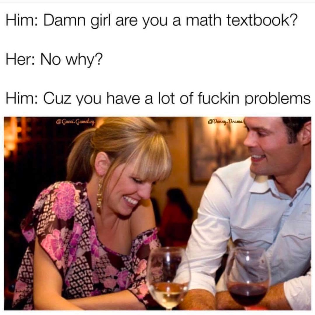 Chaotic Meh meme titled “Math Textbook Problems.”