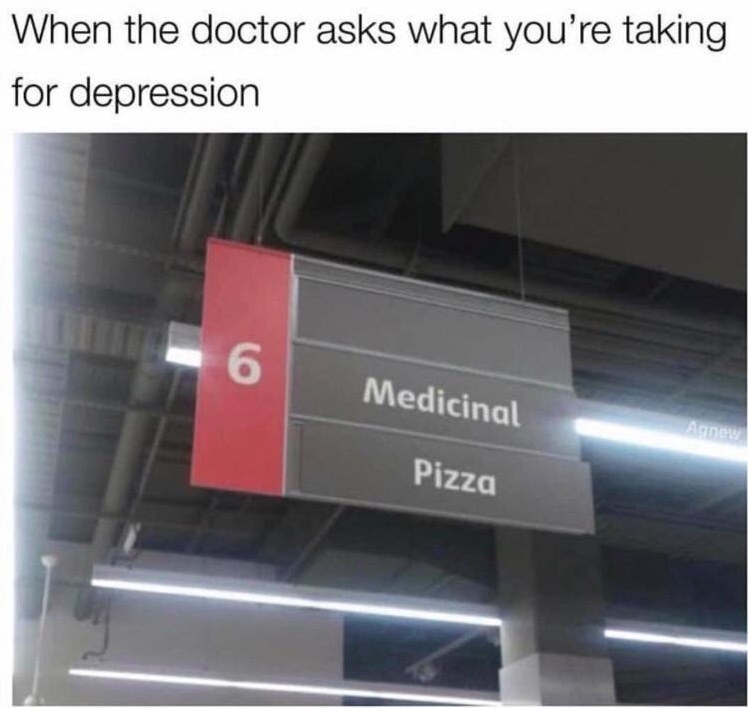 Chaotic Meh meme titled “Medicinal Pizza.”