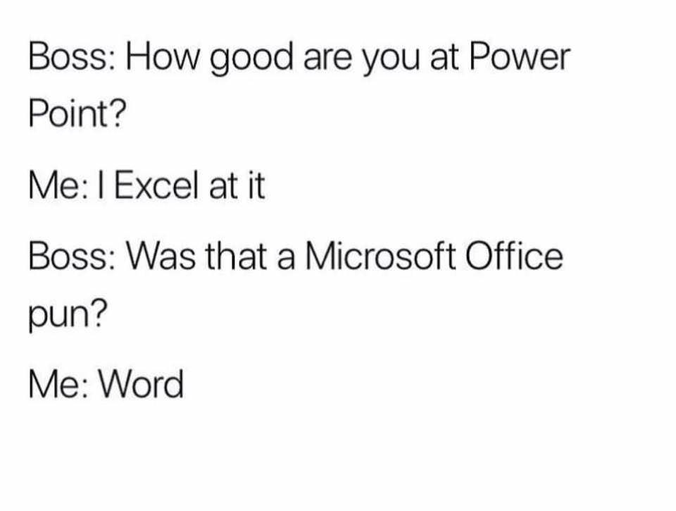 Chaotic Meh meme titled “Microsoft Office Pun.”
