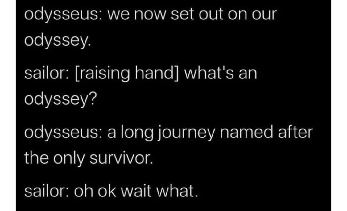 Chaotic Meh meme titled “Odyssey Named After.”