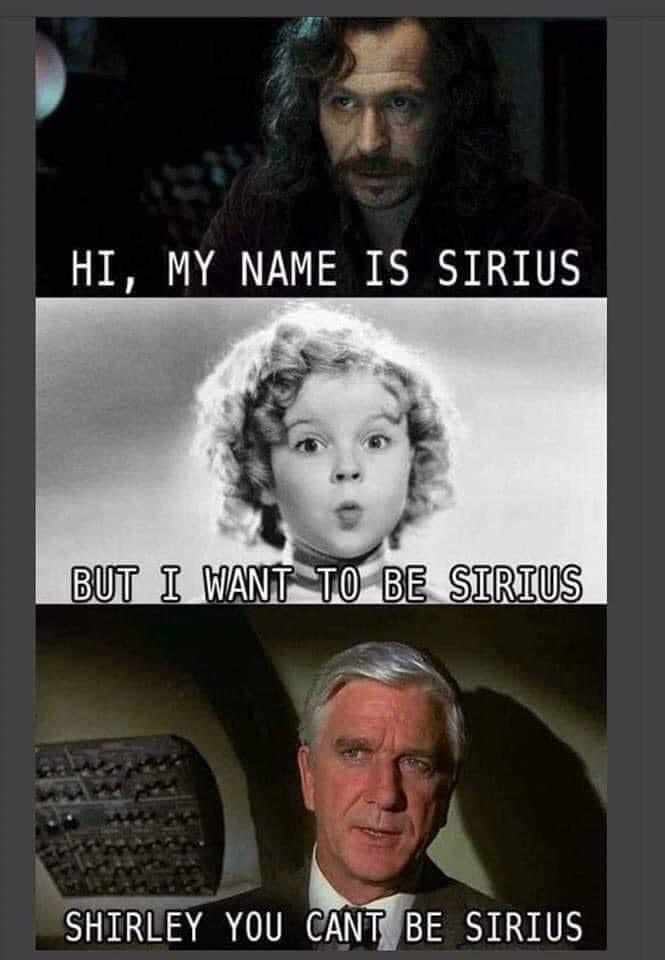 Chaotic Meh meme titled “Sirius Shirley.”
