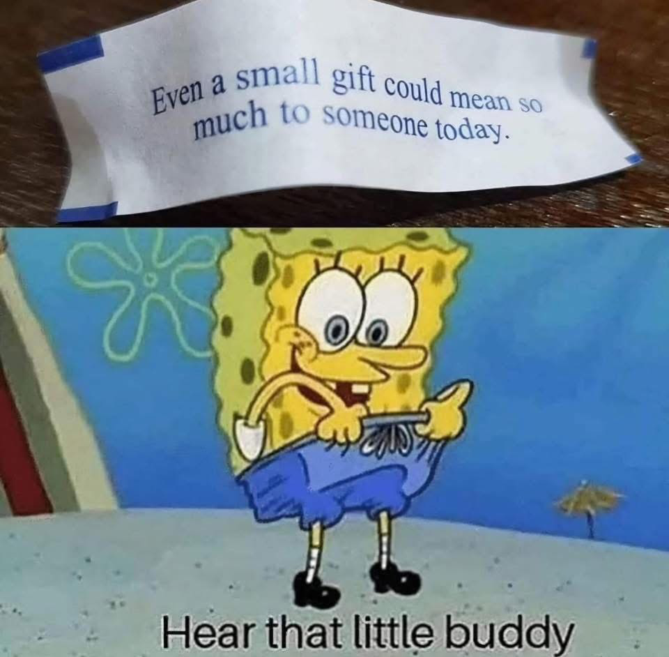Chaotic Meh meme titled “Even a Small Gift Could Mean So Much.”
