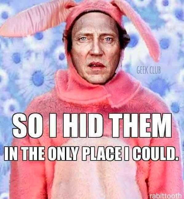 Chaotic Meh meme titled “So I Hid Them.”