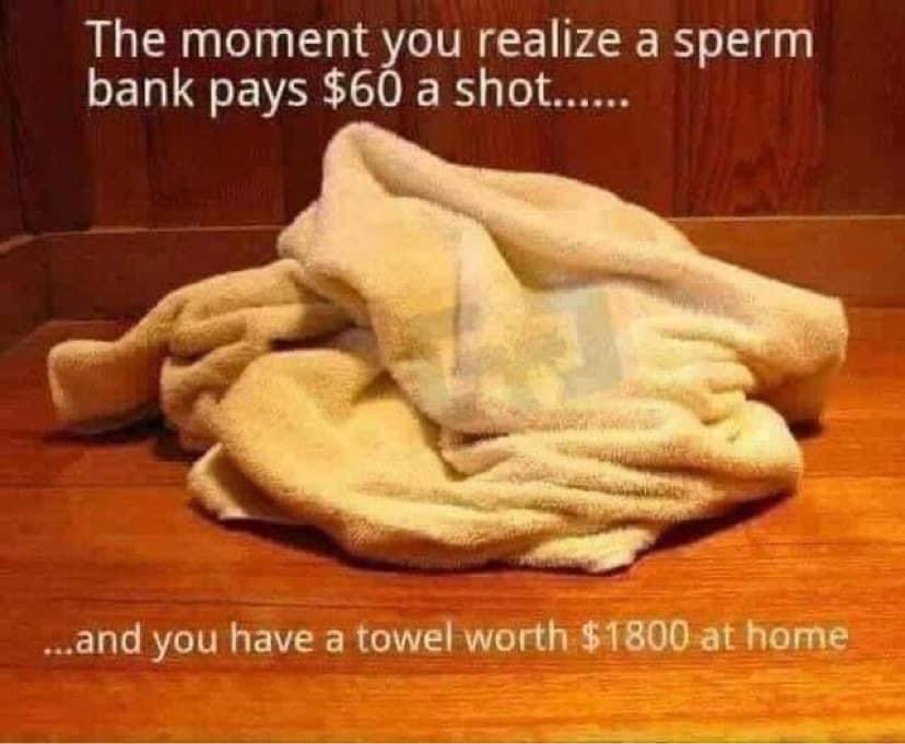 Chaotic Meh meme titled “Sperm Bank Towel.”