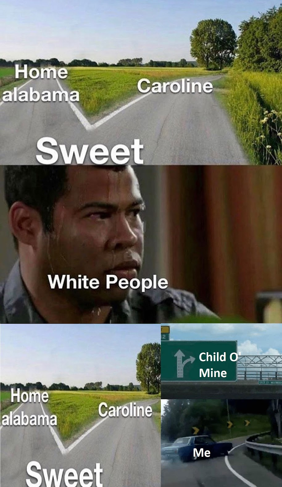 Chaotic Meh meme titled “Sweet Home Alabama Caroline.”