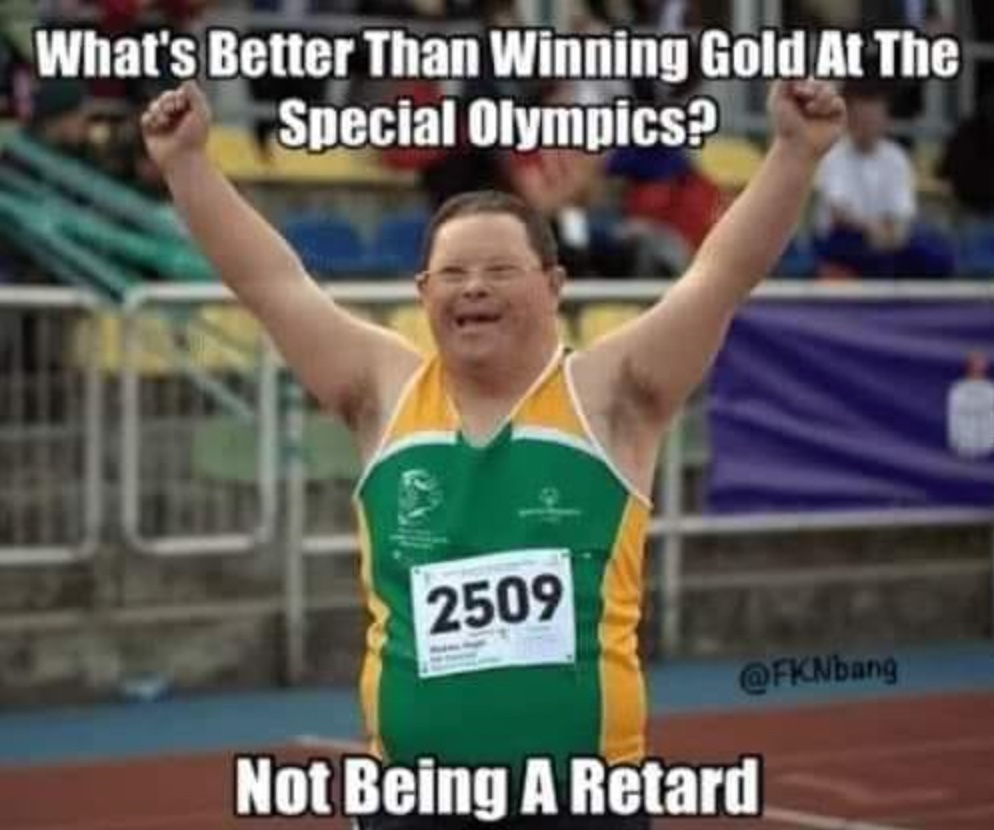 Chaotic Meh meme titled “Better Than Winning Gold At Special Olympics.”