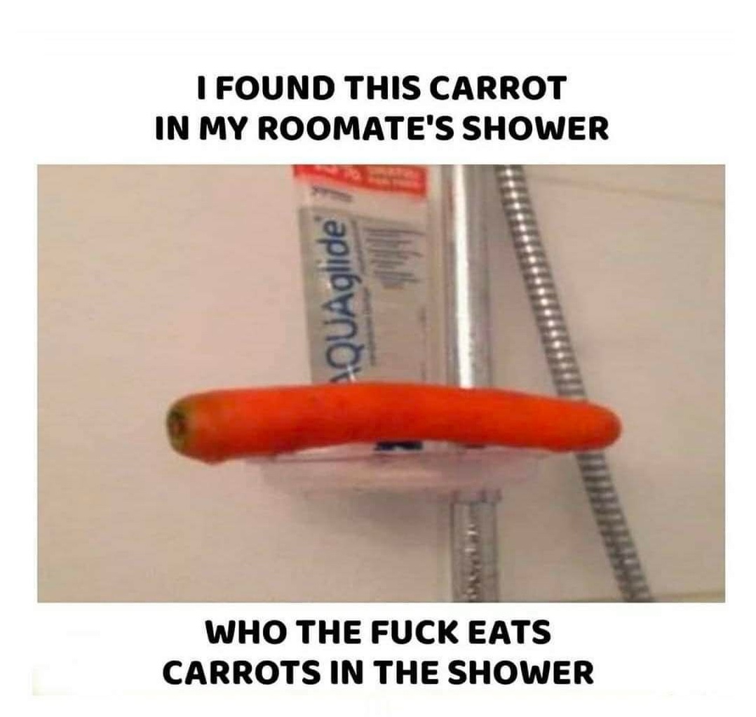 Chaotic Meh meme titled “Carrot In The Shower.”