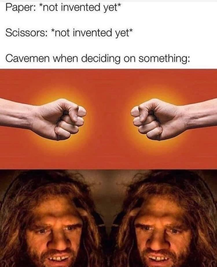 Chaotic Meh meme titled “Cavemen Rock Paper Scissors.”