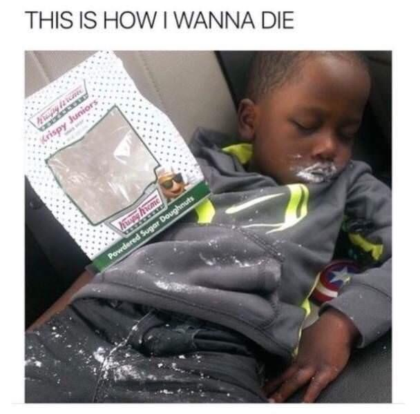 Chaotic Meh meme titled “This Is How I Wanna Die Krispy Kreme.”