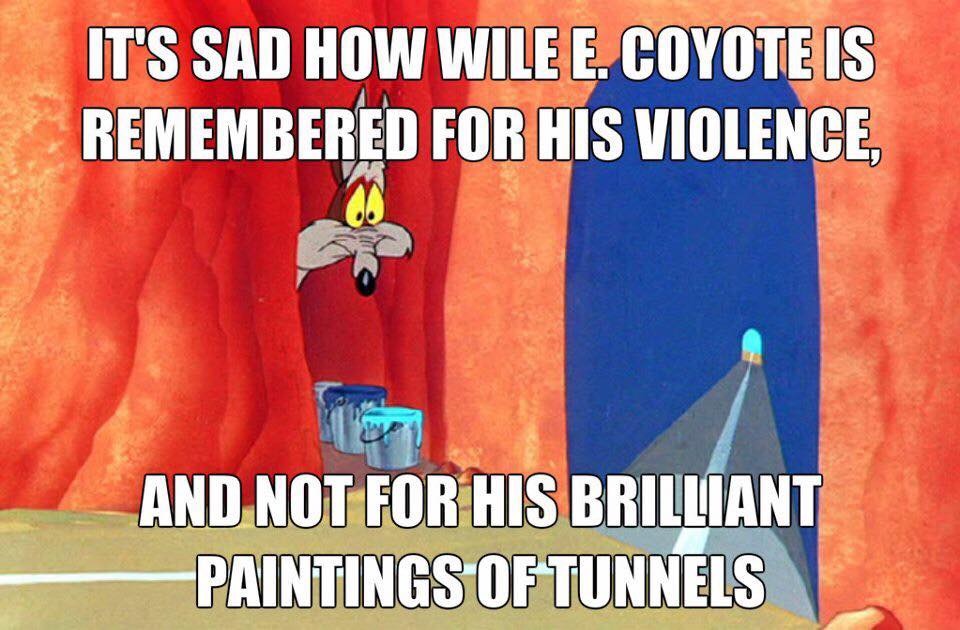 Chaotic Meh meme titled “Wile E Coyote Brilliant Paintings Of Tunnels.”