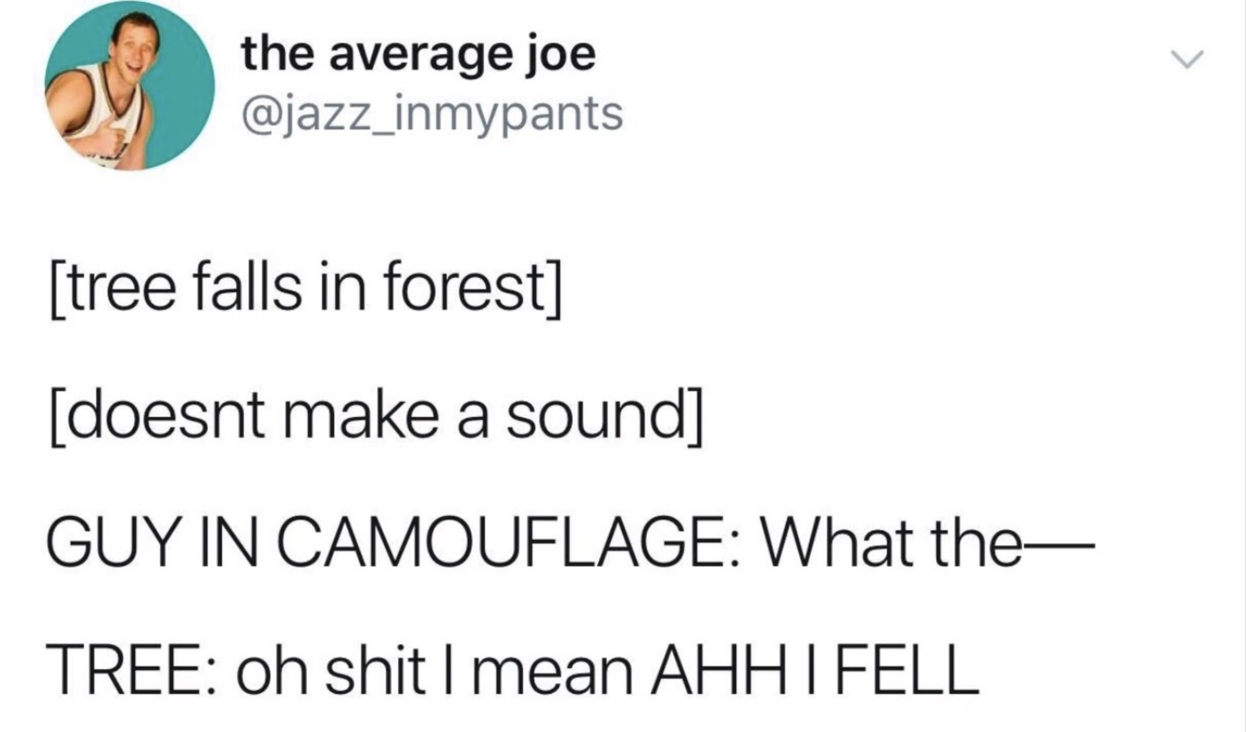 A Tree Falls in a Forest